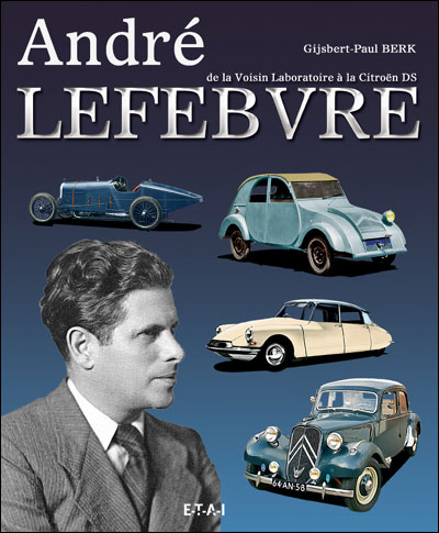 André Lefebvre, de la Voisin Laboratoire à la Citroën DS