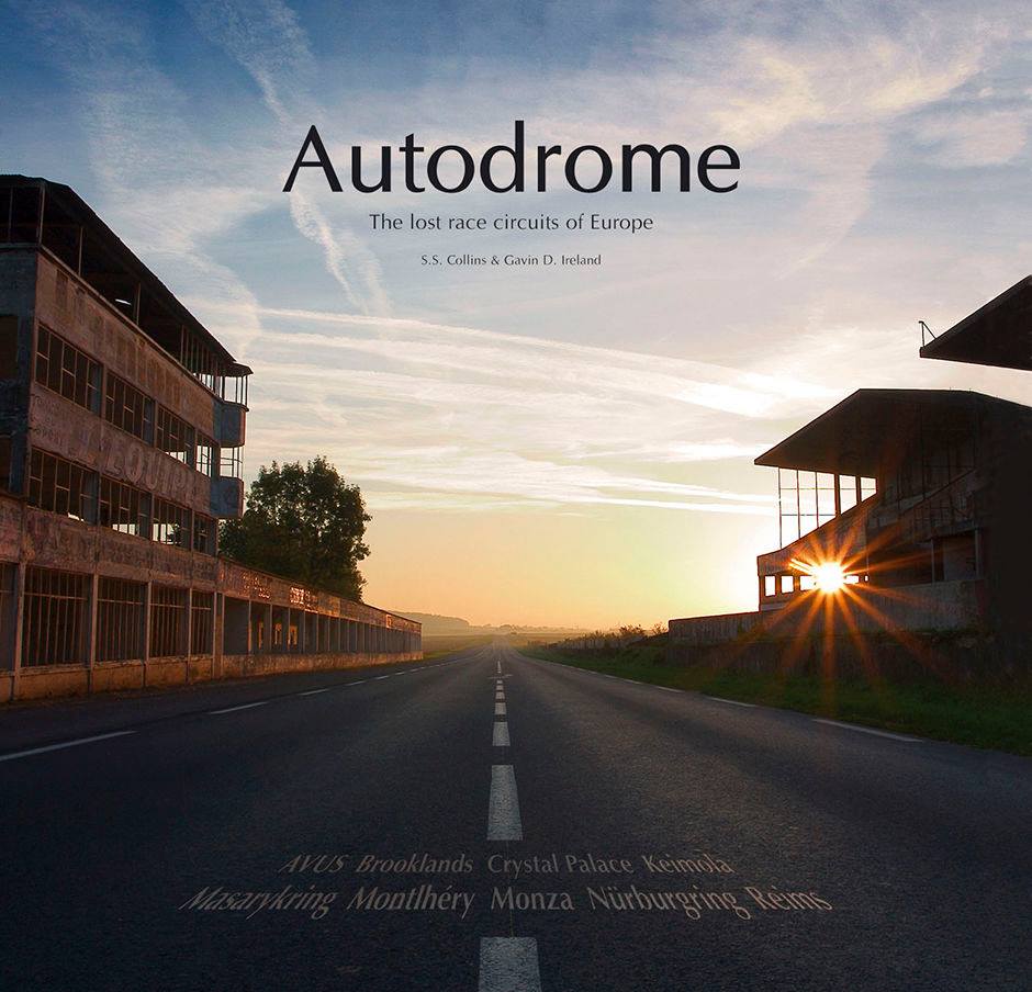 Autodrome : Les circuits oubliés d’Europe