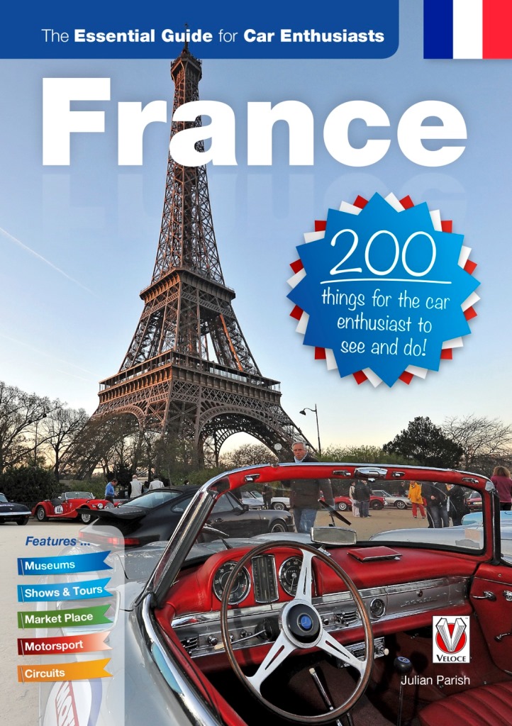 Le guide essentiel pour l’amateur d’automobiles en France de Julian Parish