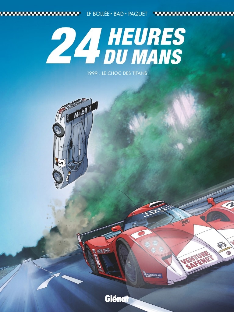 24 Heures du Mans 1999 - Le Choc des Titans - Glenat/Plain Gaz